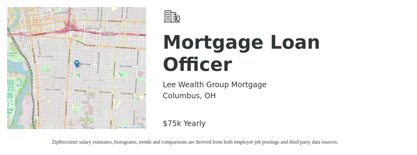 Lee Wealth Group Mortgage job posting for a Mortgage Loan Officer in Columbus, OH with a salary of $75,000 Yearly with a map of Columbus location.