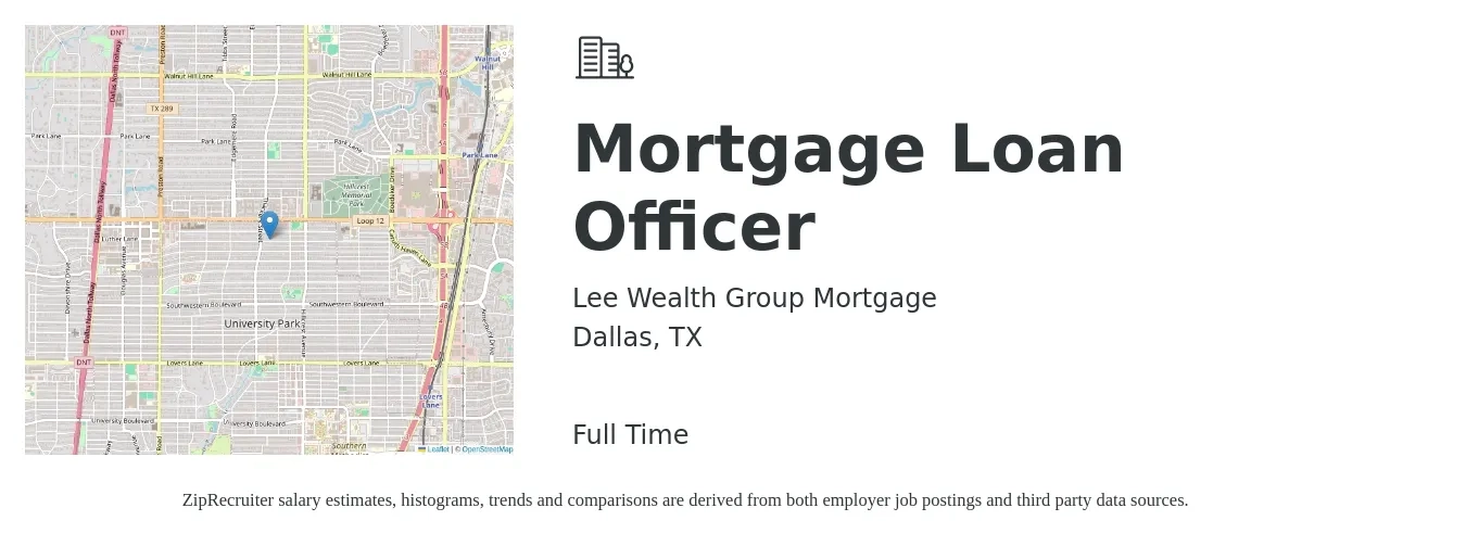 Lee Wealth Group Mortgage job posting for a Mortgage Loan Officer in Dallas, TX with a salary of $83,000 Yearly with a map of Dallas location.