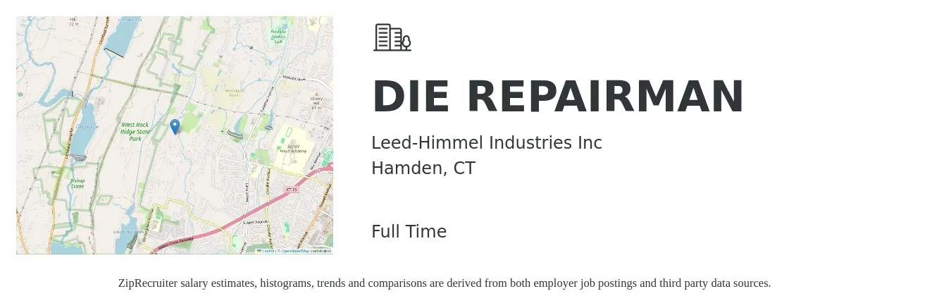 Leed-Himmel Industries Inc job posting for a DIE REPAIRMAN in Hamden, CT with a salary of $15 to $25 Hourly with a map of Hamden location.