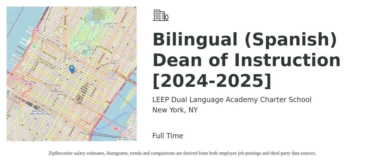 LEEP Dual Language Academy Charter School job posting for a Bilingual (Spanish) Dean of Instruction [2024-2025] in New York, NY with a salary of $90,000 to $100,000 Yearly with a map of New York location.