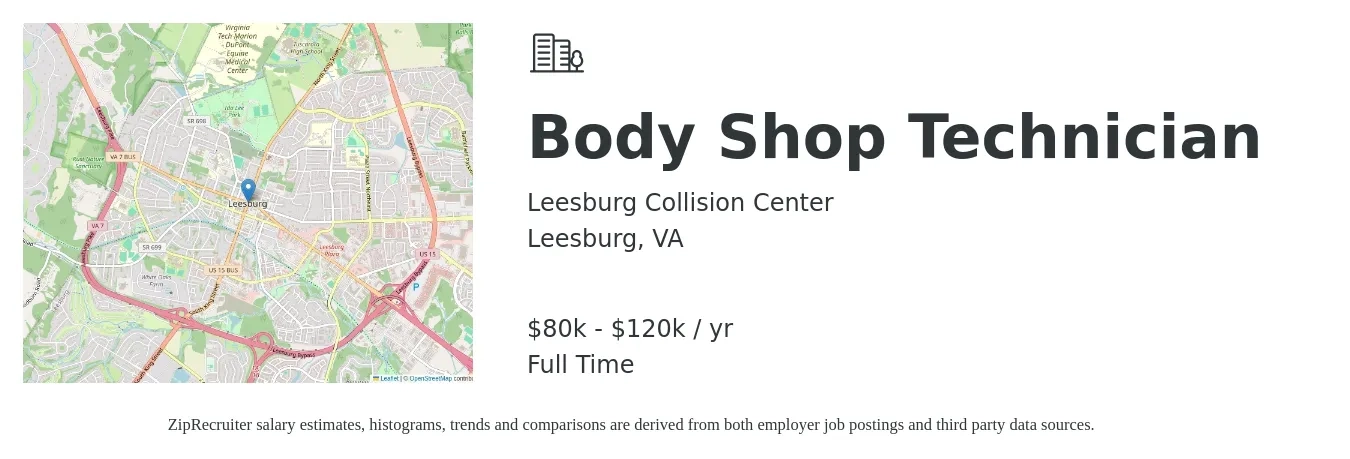 Leesburg Collision Center job posting for a Body Shop Technician in Leesburg, VA with a salary of $80,000 to $120,000 Yearly with a map of Leesburg location.