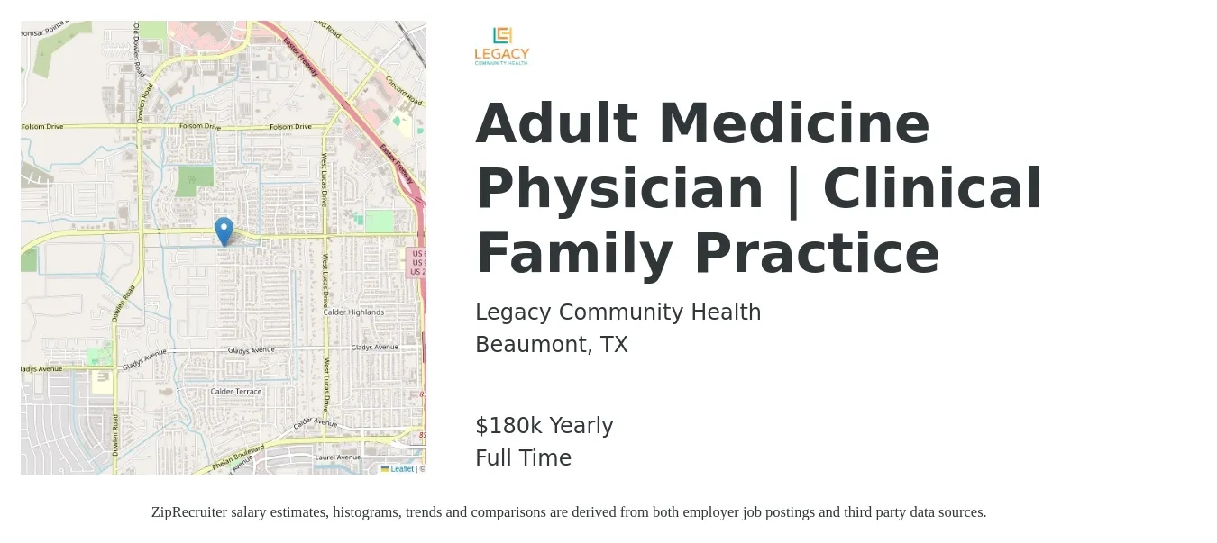 Legacy Community Health job posting for a Adult Medicine Physician | Clinical Family Practice in Beaumont, TX with a salary of $180,000 Yearly with a map of Beaumont location.