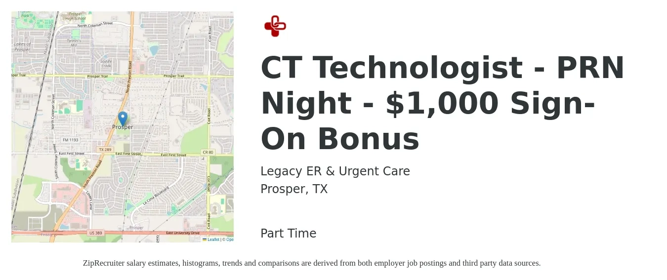 Legacy ER & Urgent Care job posting for a CT Technologist - PRN Night - $1,000 Sign-On Bonus in Prosper, TX with a salary of $1,820 to $2,560 Weekly with a map of Prosper location.