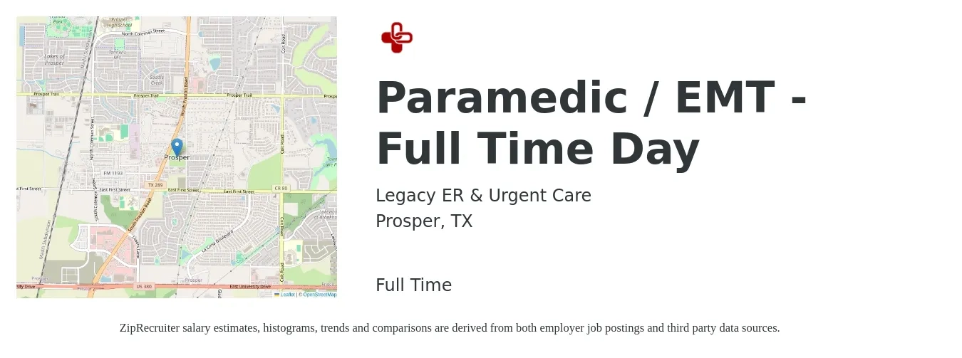 Legacy ER & Urgent Care job posting for a Paramedic / EMT - Full Time Day in Prosper, TX with a salary of $20 to $28 Hourly with a map of Prosper location.