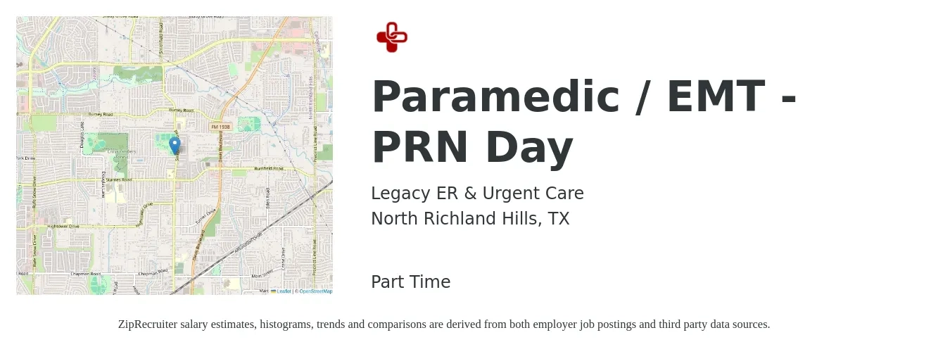 Legacy ER & Urgent Care job posting for a Paramedic / EMT - PRN Day in North Richland Hills, TX with a salary of $19 to $26 Hourly with a map of North Richland Hills location.
