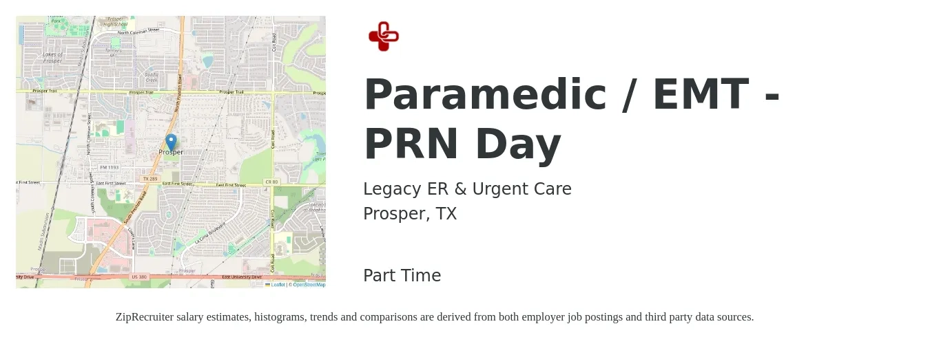 Legacy ER & Urgent Care job posting for a Paramedic / EMT - PRN Day in Prosper, TX with a salary of $20 to $28 Hourly with a map of Prosper location.