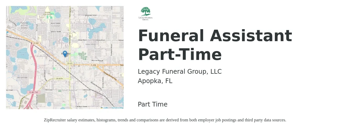 Legacy Funeral Group, LLC job posting for a Funeral Assistant Part-Time in Apopka, FL with a salary of $12 to $17 Hourly with a map of Apopka location.