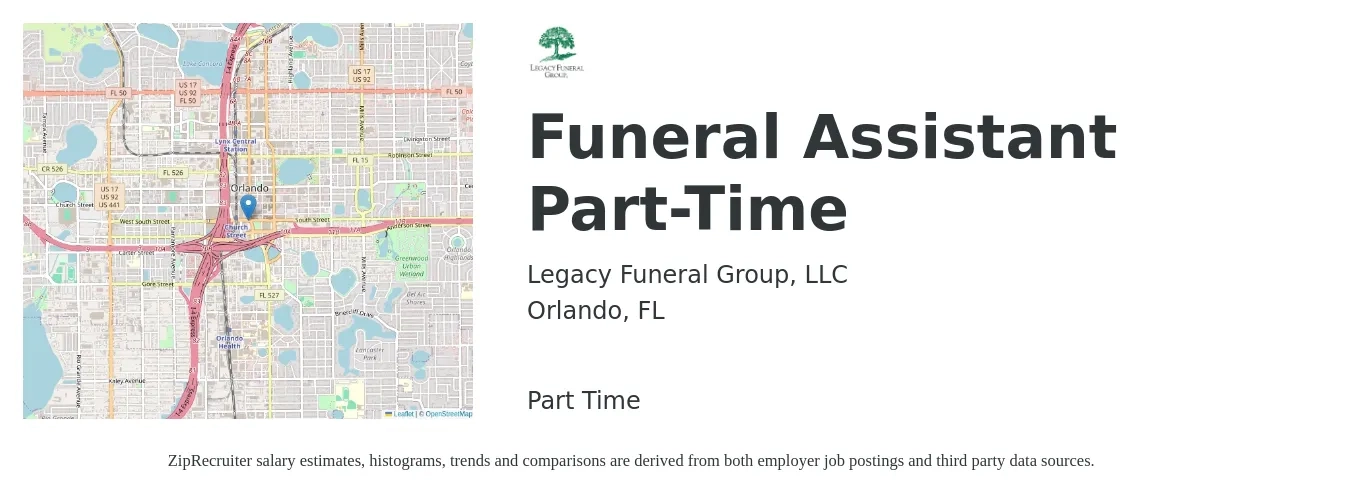 Legacy Funeral Group, LLC job posting for a Funeral Assistant Part-Time in Orlando, FL with a salary of $12 to $18 Hourly with a map of Orlando location.