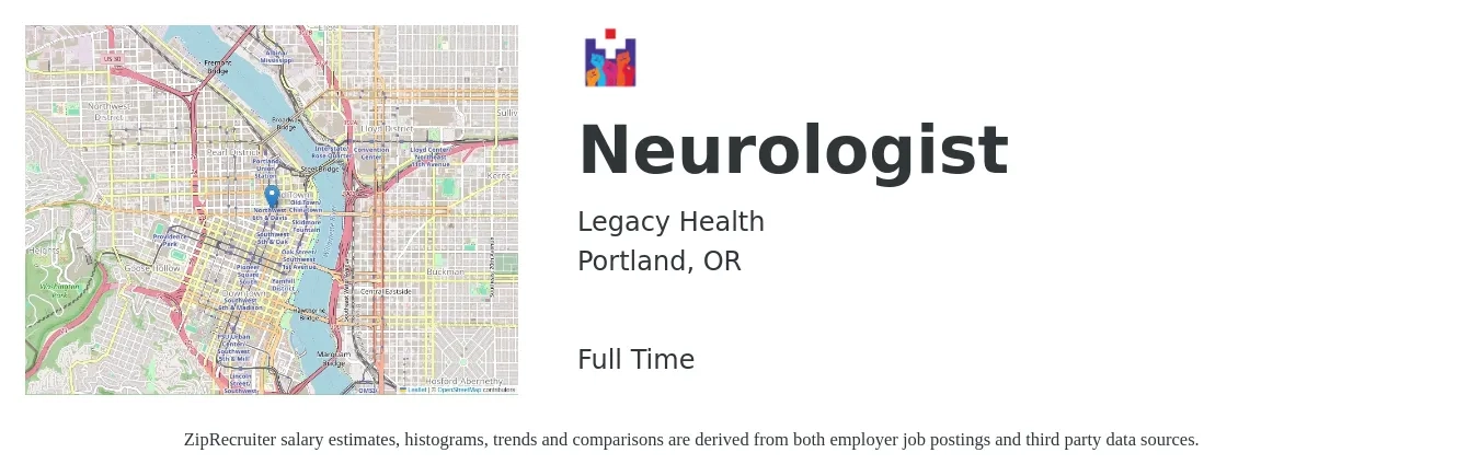 Legacy Health job posting for a Neurologist in Portland, OR with a salary of $339,900 to $424,200 Yearly with a map of Portland location.