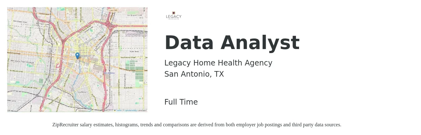 Legacy Home Health Agency job posting for a Data Analyst in San Antonio, TX with a salary of $60,000 Yearly with a map of San Antonio location.