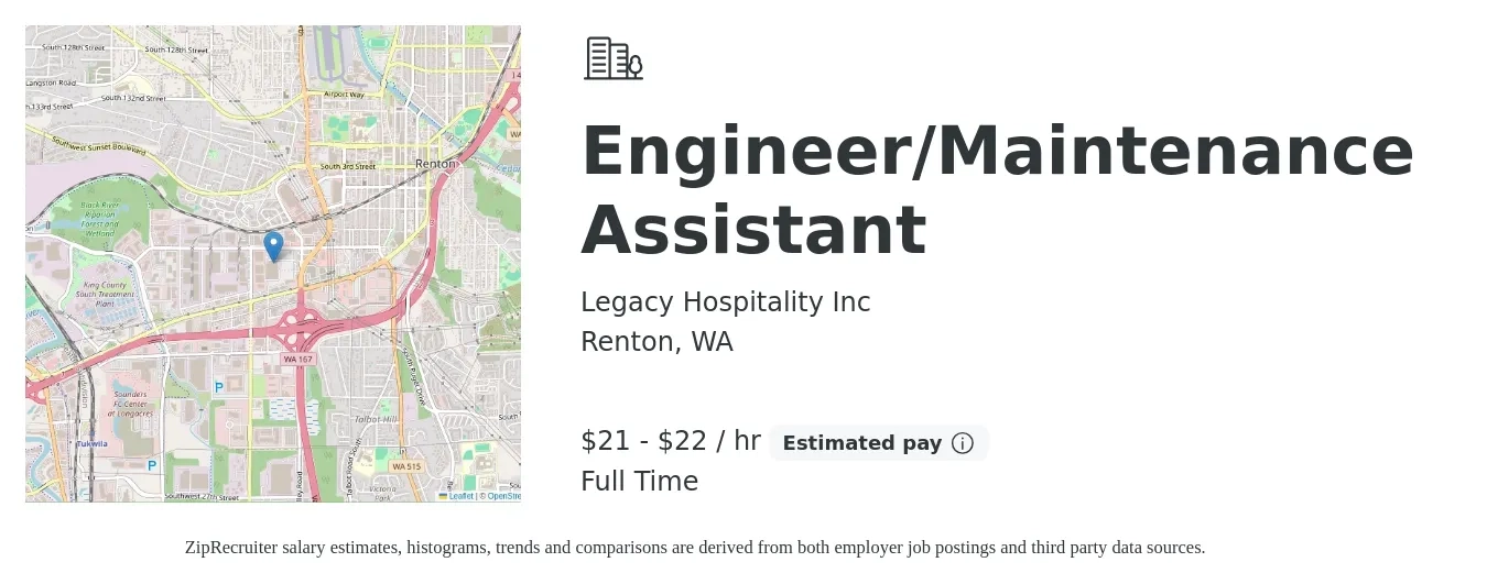 Legacy Hospitality Inc job posting for a Engineer/Maintenance Assistant in Renton, WA with a salary of $22 to $23 Hourly with a map of Renton location.