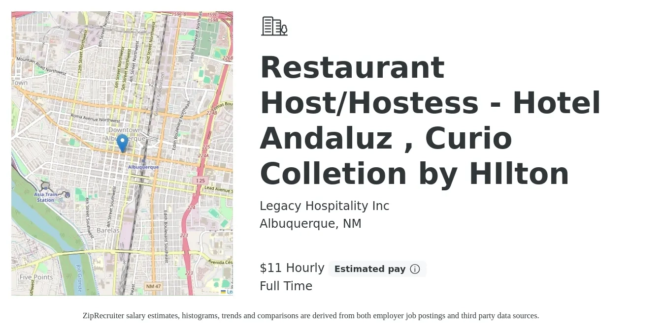 Legacy Hospitality Inc job posting for a Restaurant Host/Hostess - Hotel Andaluz , Curio Colletion by HIlton in Albuquerque, NM with a salary of $12 Hourly with a map of Albuquerque location.