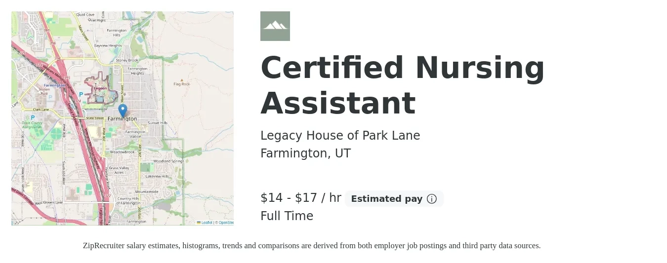 Legacy House of Park Lane job posting for a Certified Nursing Assistant in Farmington, UT with a salary of $16 to $18 Hourly with a map of Farmington location.