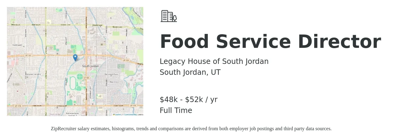 Legacy House of South Jordan job posting for a Food Service Director in South Jordan, UT with a salary of $48,000 to $52,000 Yearly with a map of South Jordan location.