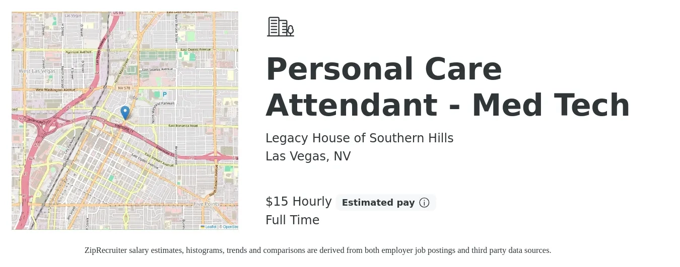 Legacy House of Southern Hills job posting for a Personal Care Attendant - Med Tech in Las Vegas, NV with a salary of $16 to $16 Hourly with a map of Las Vegas location.