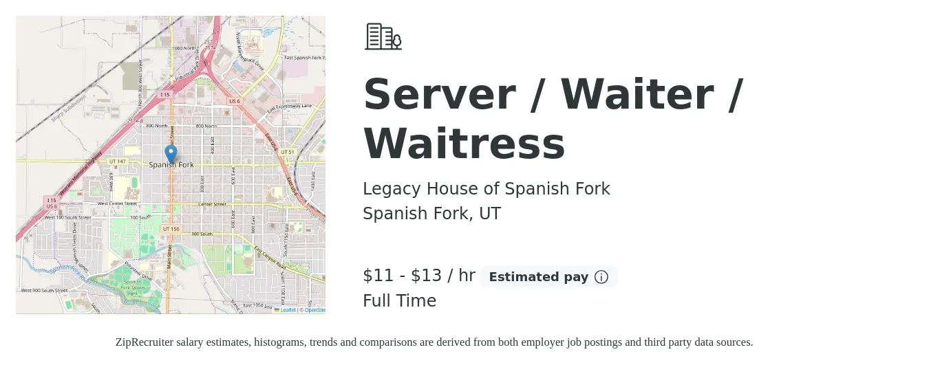 Legacy House of Spanish Fork job posting for a Server / Waiter / Waitress in Spanish Fork, UT with a salary of $12 to $14 Hourly with a map of Spanish Fork location.