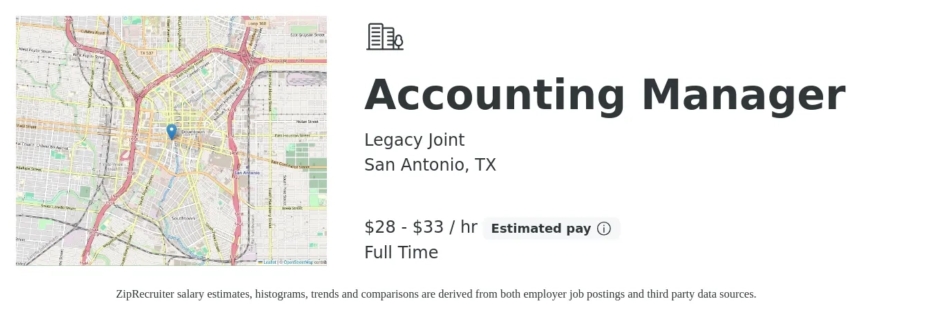 Legacy Joint job posting for a Accounting Manager in San Antonio, TX with a salary of $30 to $35 Hourly with a map of San Antonio location.