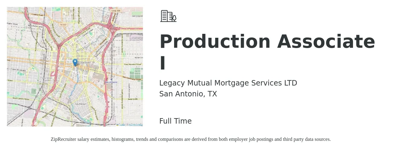 Legacy Mutual Mortgage Services LTD job posting for a Production Associate I in San Antonio, TX with a salary of $13 to $22 Hourly with a map of San Antonio location.