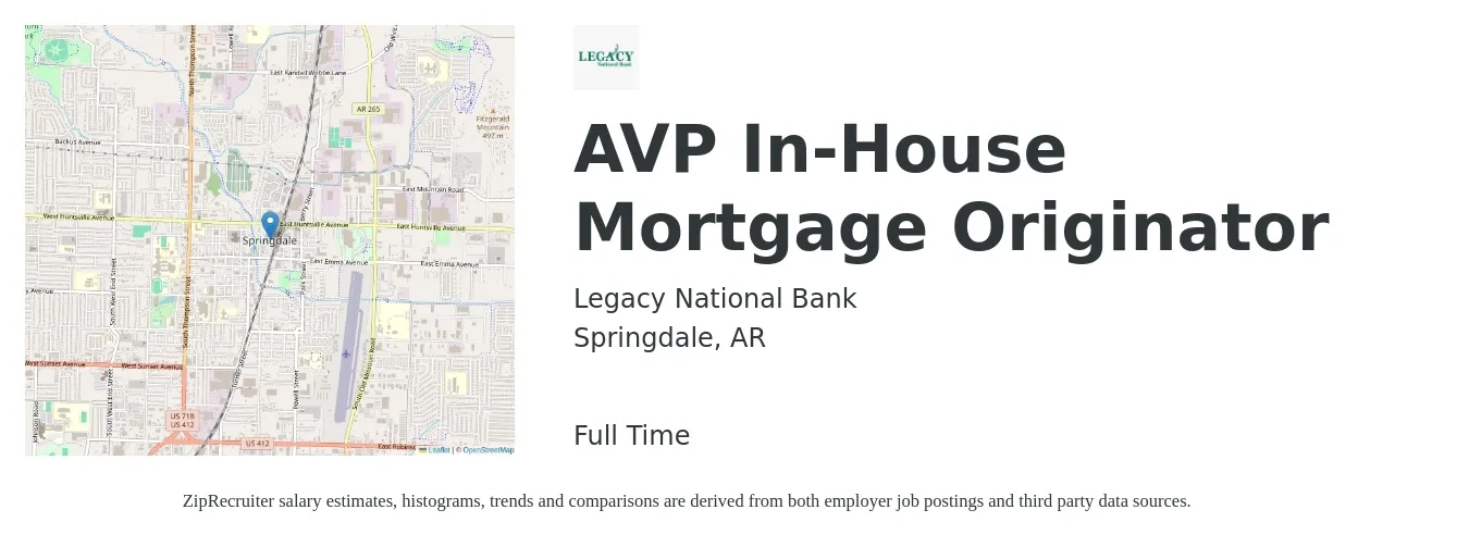 Legacy National Bank job posting for a AVP In-House Mortgage Originator in Springdale, AR with a salary of $14 to $39 Hourly with a map of Springdale location.