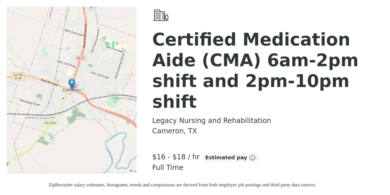 Legacy Nursing and Rehabilitation job posting for a Certified Medication Aide (CMA) 6am-2pm shift and 2pm-10pm shift in Cameron, TX with a salary of $14 to $18 Hourly with a map of Cameron location.