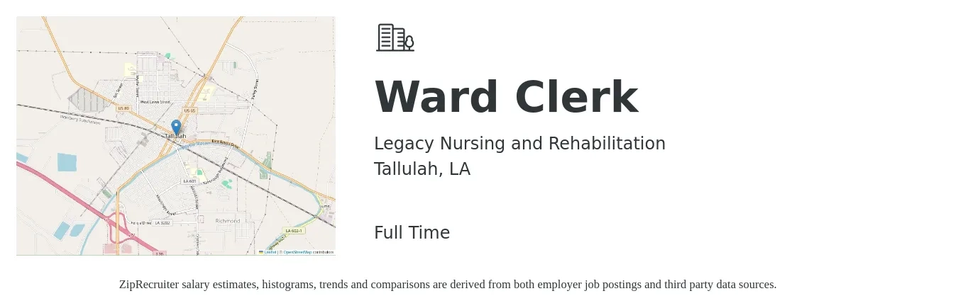 Legacy Nursing and Rehabilitation job posting for a Ward Clerk in Tallulah, LA with a salary of $16 to $20 Hourly with a map of Tallulah location.