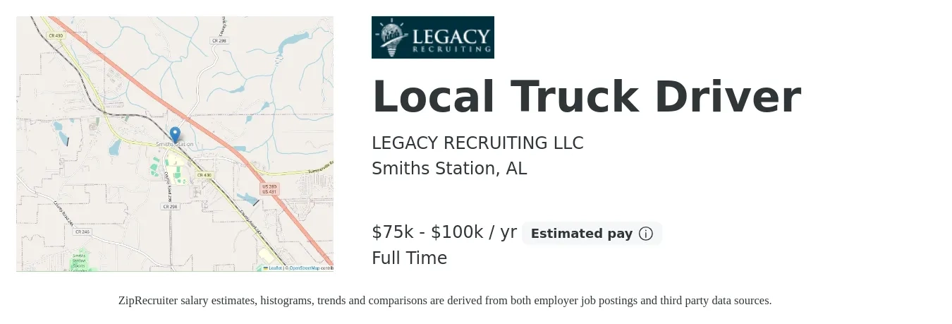 LEGACY RECRUITING LLC job posting for a Local Truck Driver in Smiths Station, AL with a salary of $75,000 to $100,000 Yearly with a map of Smiths Station location.