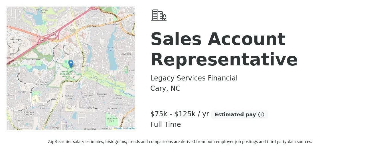 Legacy Services Financial job posting for a Sales Account Representative in Cary, NC with a salary of $75,000 to $125,000 Yearly with a map of Cary location.