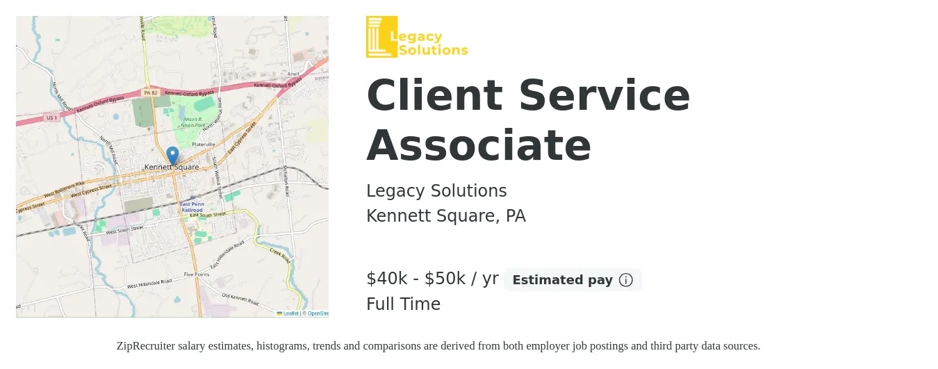 Legacy Solutions job posting for a Client Service Associate in Kennett Square, PA with a salary of $40,000 to $50,000 Yearly with a map of Kennett Square location.