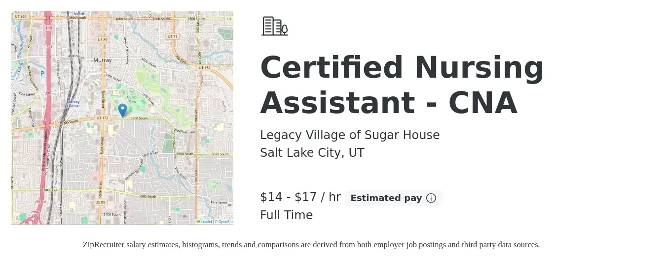 Legacy Village of Sugar House job posting for a Certified Nursing Assistant - CNA in Salt Lake City, UT with a salary of $15 to $18 Hourly with a map of Salt Lake City location.