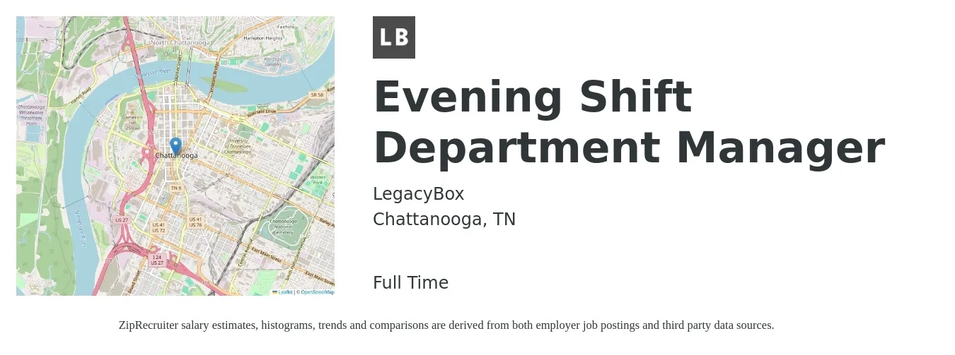 LegacyBox job posting for a Evening Shift Department Manager in Chattanooga, TN with a salary of $18 to $32 Hourly with a map of Chattanooga location.