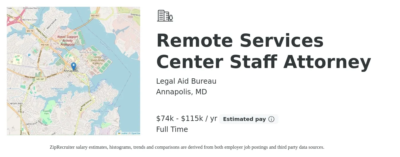 Legal Aid Bureau job posting for a Remote Services Center Staff Attorney in Annapolis, MD with a salary of $74,575 to $115,112 Yearly with a map of Annapolis location.