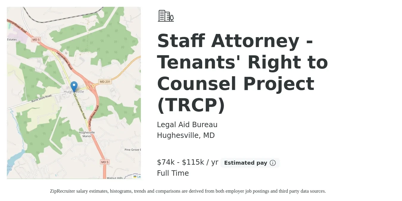 Legal Aid Bureau job posting for a Staff Attorney - Tenants' Right to Counsel Project (TRCP) in Hughesville, MD with a salary of $74,575 to $115,112 Yearly with a map of Hughesville location.