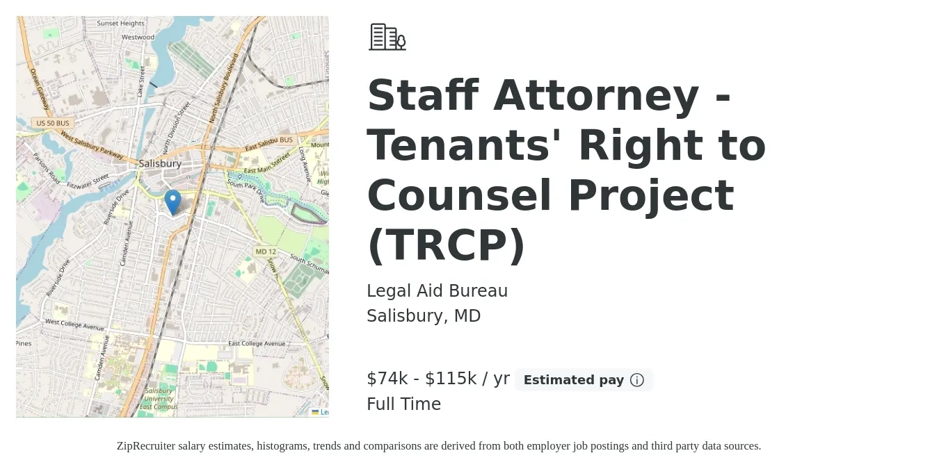 Legal Aid Bureau job posting for a Staff Attorney - Tenants' Right to Counsel Project (TRCP) in Salisbury, MD with a salary of $74,575 to $115,112 Yearly with a map of Salisbury location.