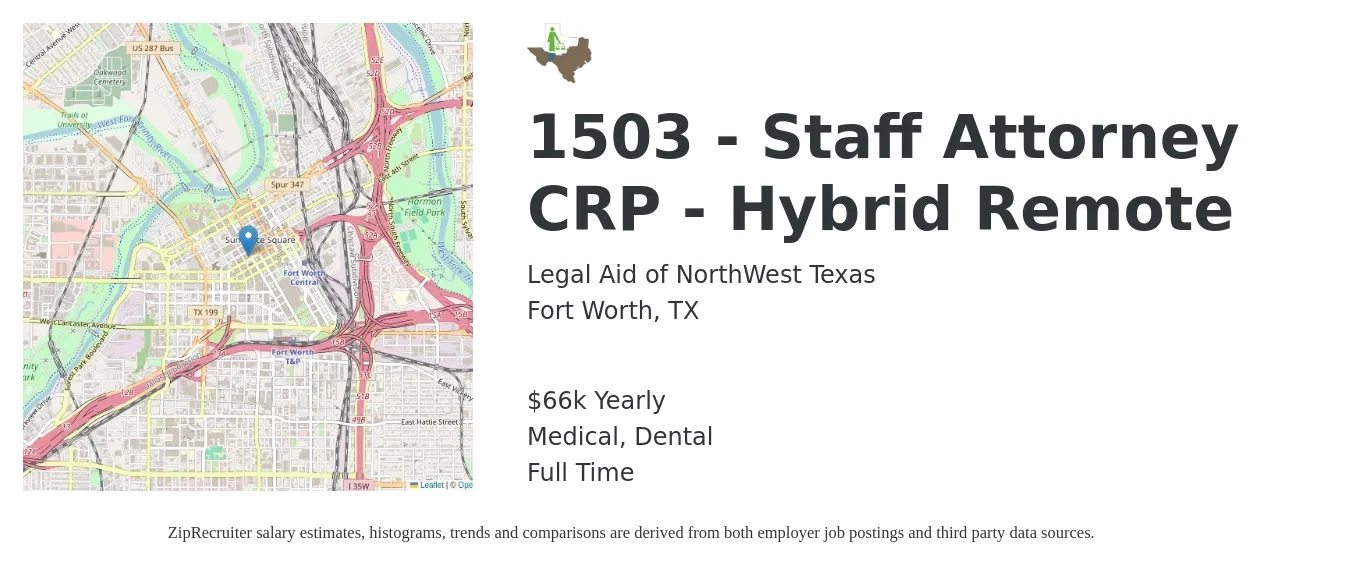 Legal Aid of NorthWest Texas job posting for a 1503 - Staff Attorney CRP - Hybrid Remote in Fort Worth, TX with a salary of $66,500 Yearly and benefits including dental, life_insurance, medical, and retirement with a map of Fort Worth location.