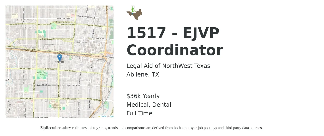 Legal Aid of NorthWest Texas job posting for a 1517 - EJVP Coordinator in Abilene, TX with a salary of $36,500 Yearly and benefits including retirement, dental, life_insurance, and medical with a map of Abilene location.