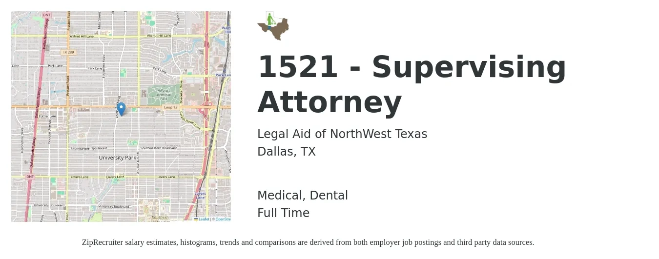 Legal Aid of NorthWest Texas job posting for a 1521 - Supervising Attorney in Dallas, TX with a salary of $64,800 to $118,700 Yearly and benefits including dental, life_insurance, medical, and retirement with a map of Dallas location.