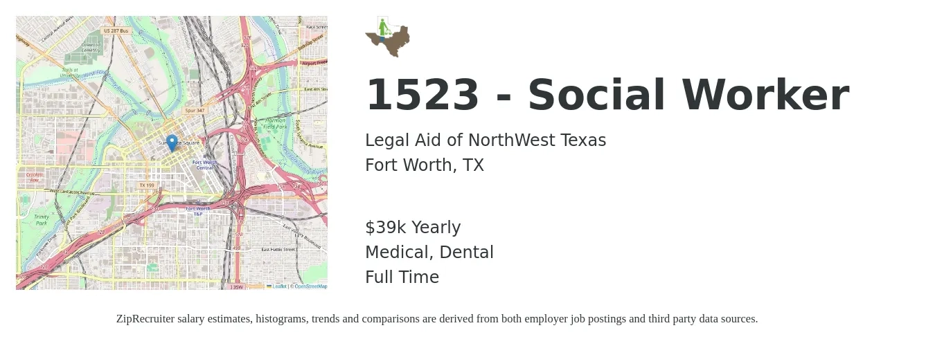 Legal Aid of NorthWest Texas job posting for a 1523 - Social Worker in Fort Worth, TX with a salary of $39,500 Yearly and benefits including dental, life_insurance, medical, and retirement with a map of Fort Worth location.