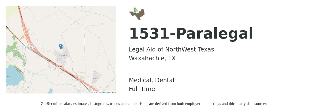 Legal Aid of NorthWest Texas job posting for a 1531-Paralegal in Waxahachie, TX with a salary of $46,300 to $66,100 Yearly and benefits including dental, life_insurance, medical, and retirement with a map of Waxahachie location.