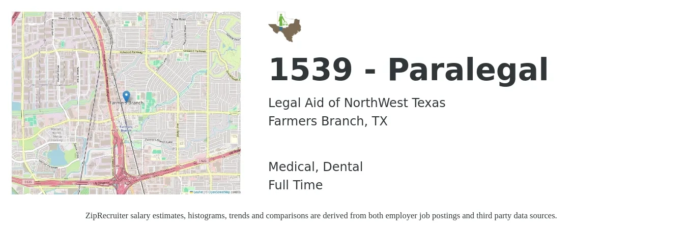 Legal Aid of NorthWest Texas job posting for a 1539 - Paralegal in Farmers Branch, TX with a salary of $46,100 to $65,800 Yearly and benefits including retirement, dental, life_insurance, and medical with a map of Farmers Branch location.