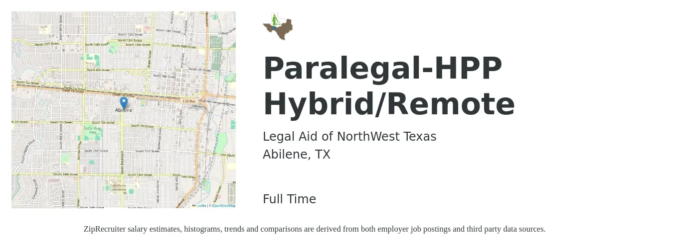 Legal Aid of NorthWest Texas job posting for a Paralegal-HPP Hybrid/Remote in Abilene, TX with a salary of $40,900 to $58,400 Yearly with a map of Abilene location.
