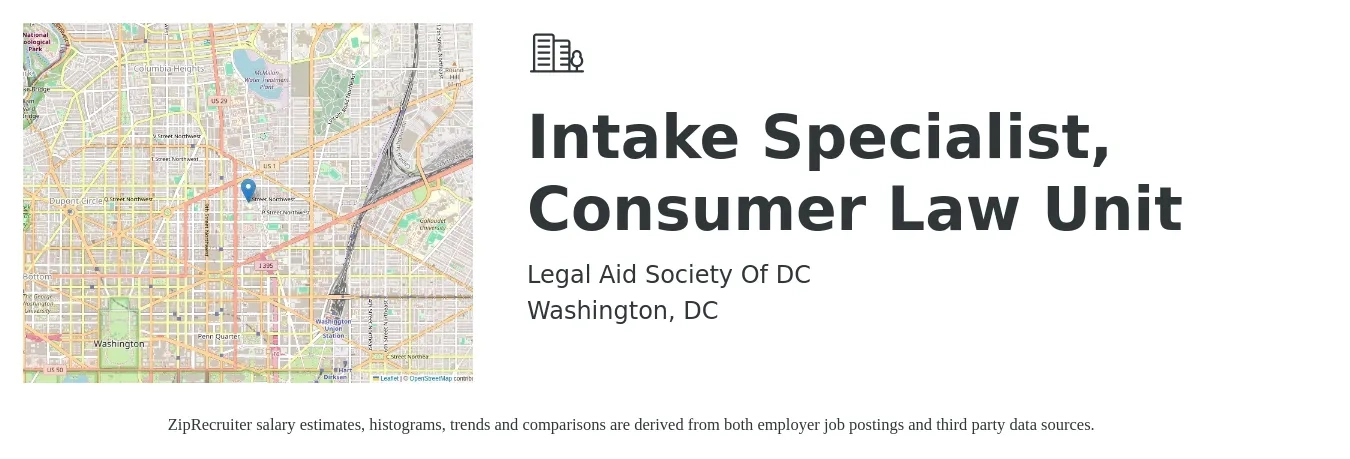 Legal Aid Society Of DC job posting for a Intake Specialist, Consumer Law Unit in Washington, DC with a salary of $20 to $27 Hourly with a map of Washington location.