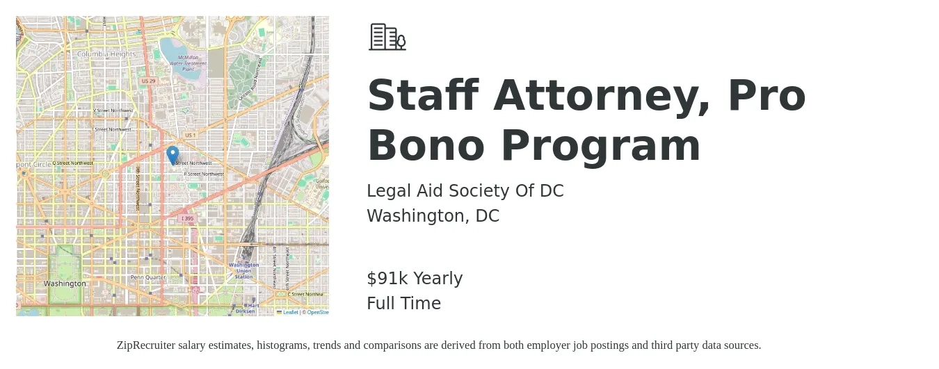 Legal Aid Society Of DC job posting for a Staff Attorney, Pro Bono Program in Washington, DC with a salary of $91,676 Yearly with a map of Washington location.