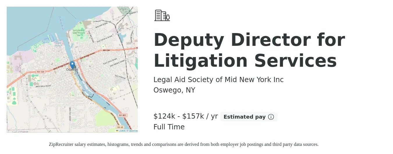 Legal Aid Society of Mid New York Inc job posting for a Deputy Director for Litigation Services in Oswego, NY with a salary of $124,062 to $157,594 Yearly with a map of Oswego location.