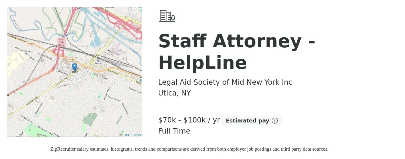 Legal Aid Society of Mid New York Inc job posting for a Staff Attorney - HelpLine in Utica, NY with a salary of $70,000 to $100,540 Yearly with a map of Utica location.