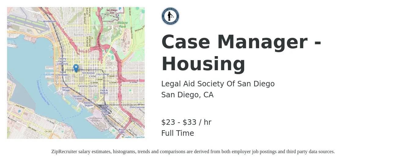 Legal Aid Society Of San Diego job posting for a Case Manager - Housing in San Diego, CA with a salary of $25 to $35 Hourly with a map of San Diego location.