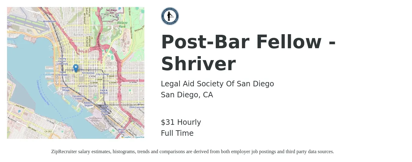 Legal Aid Society Of San Diego job posting for a Post-Bar Fellow - Shriver in San Diego, CA with a salary of $33 Hourly with a map of San Diego location.