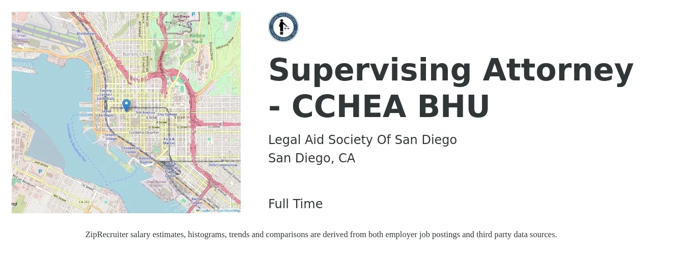 Legal Aid Society Of San Diego job posting for a Supervising Attorney - CCHEA BHU in San Diego, CA with a salary of $60,900 to $123,400 Yearly with a map of San Diego location.