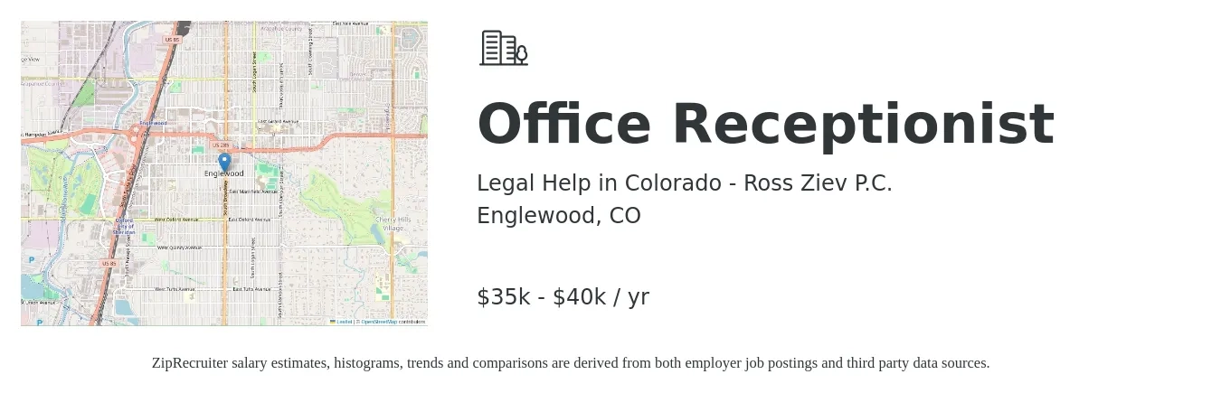 Legal Help in Colorado - Ross Ziev P.C. job posting for a Office Receptionist in Englewood, CO with a salary of $15 to $19 Hourly with a map of Englewood location.