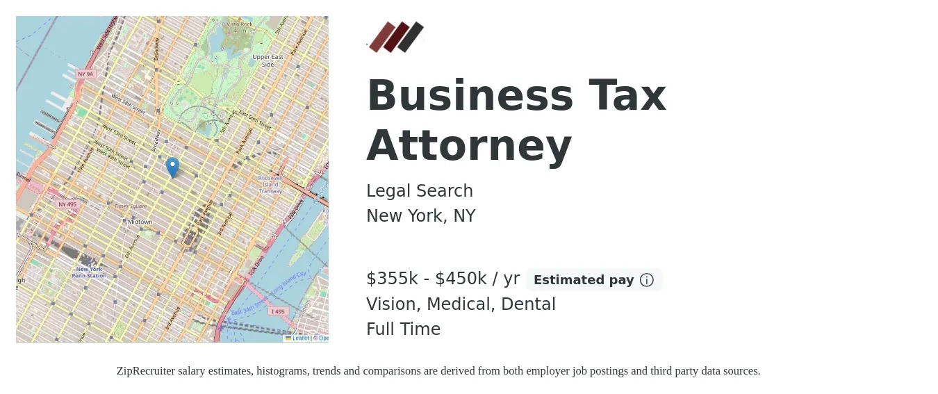 Legal Search job posting for a Business Tax Attorney in New York, NY with a salary of $355,000 to $450,000 Yearly and benefits including medical, retirement, vision, dental, and life_insurance with a map of New York location.