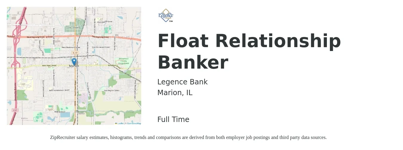 Legence Bank job posting for a Float Relationship Banker in Marion, IL with a salary of $17 to $22 Hourly with a map of Marion location.